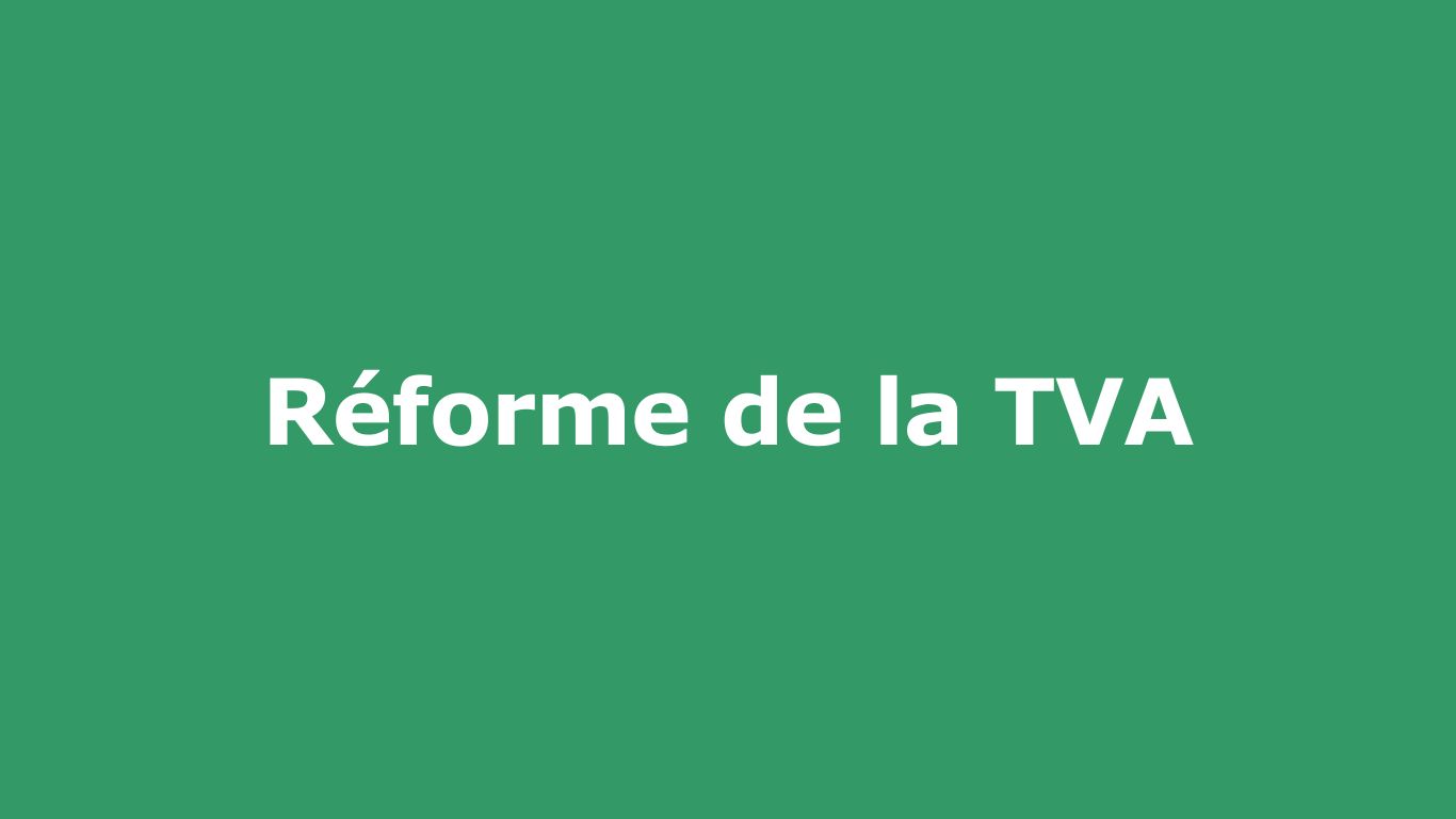 VAT reform applicable from January 1, 2025 - Comité Professionnel des Galeries d'Art